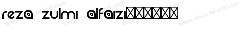 REZA ZULMI ALFAIZI字体转换